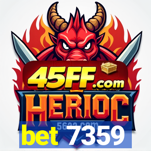 bet 7359